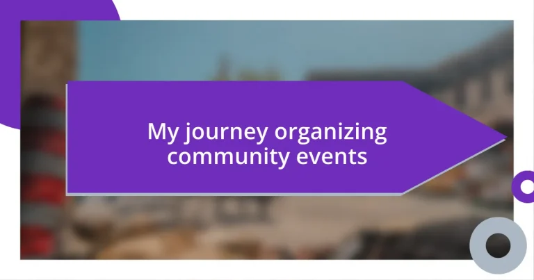 My journey organizing community events