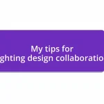 My tips for lighting design collaboration