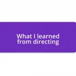 What I learned from directing