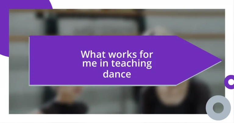 What works for me in teaching dance